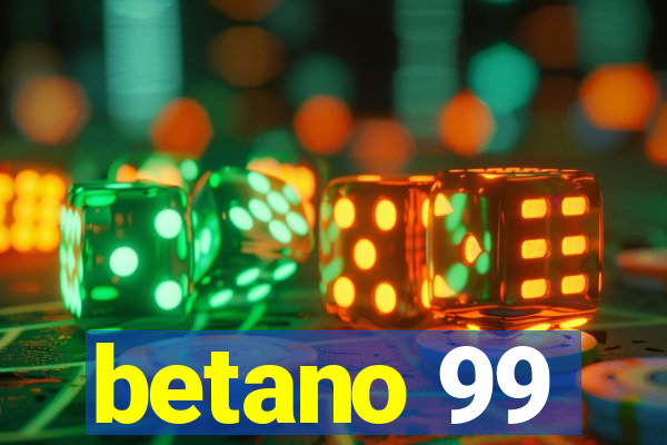 betano 99